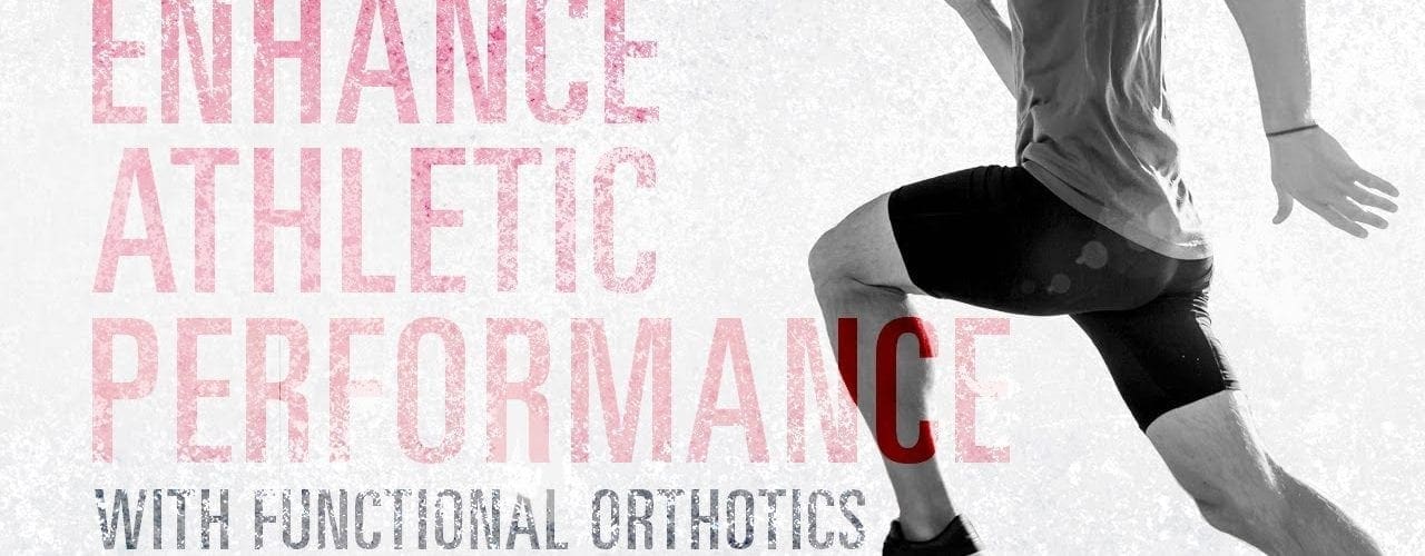 Improve Athletic Performance with Foot Orthotics Featured Image